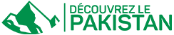 Découvrez le Pakistan - Une initiative lancée par l'ambassade du Pakistan